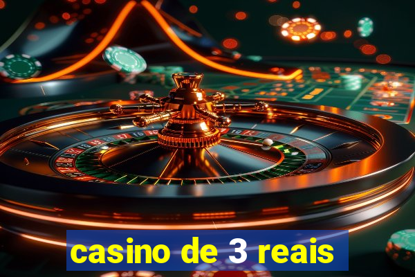 casino de 3 reais