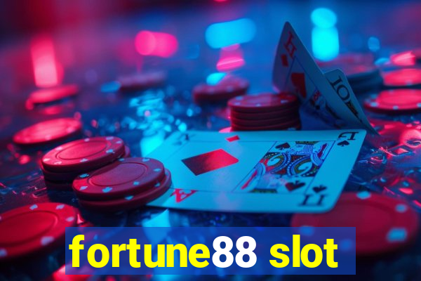 fortune88 slot