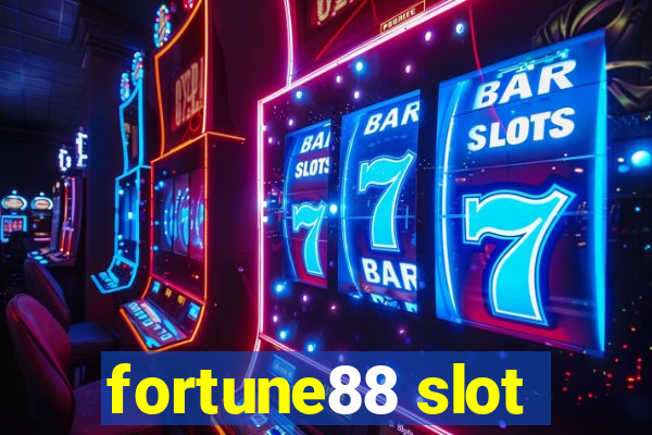 fortune88 slot