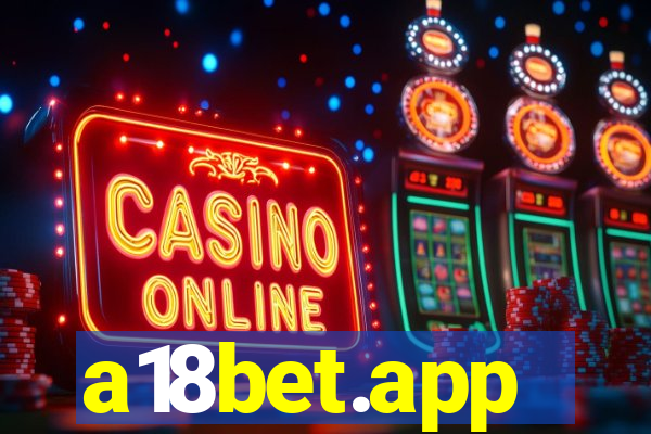 a18bet.app