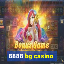 8888 bg casino