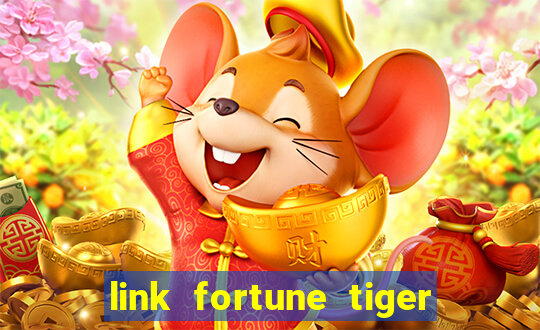 link fortune tiger esporte da sorte