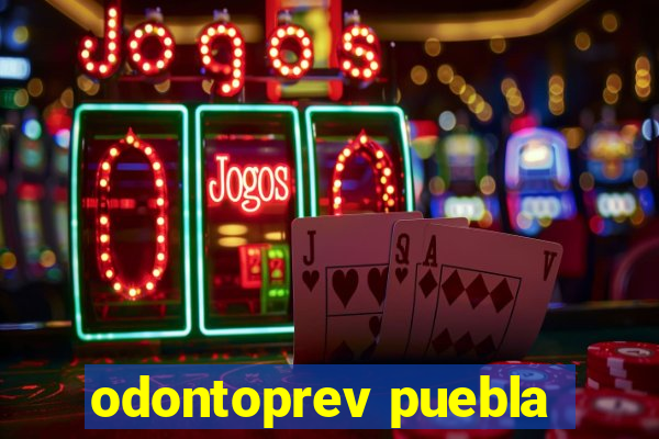 odontoprev puebla